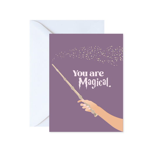 You are Magical Greeting Card